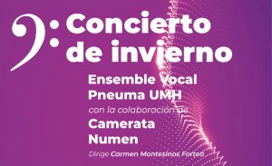 Banner del Concierto de invierno por el Ensemble Vocal Pneuma UMH y la Camerata Numen 