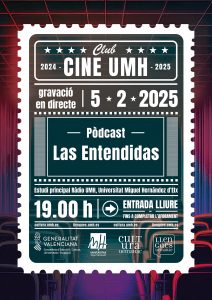 Cartell del Club Cine UMH anunciant Las Entendidas pòdcast