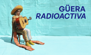 Banner de Güera Radioactiva